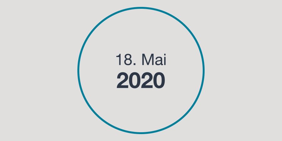 Es ist der 18. Mai 2020